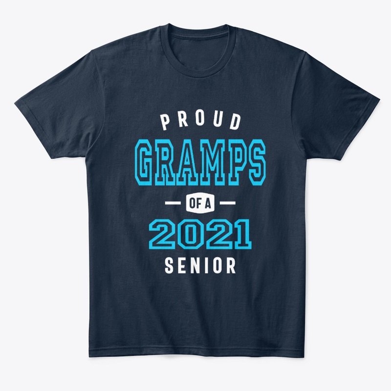 Proud Gramps Of A Class Of 2021 Senior