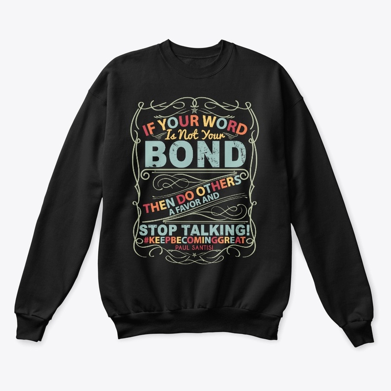 If Your Word Is Not Your Bond