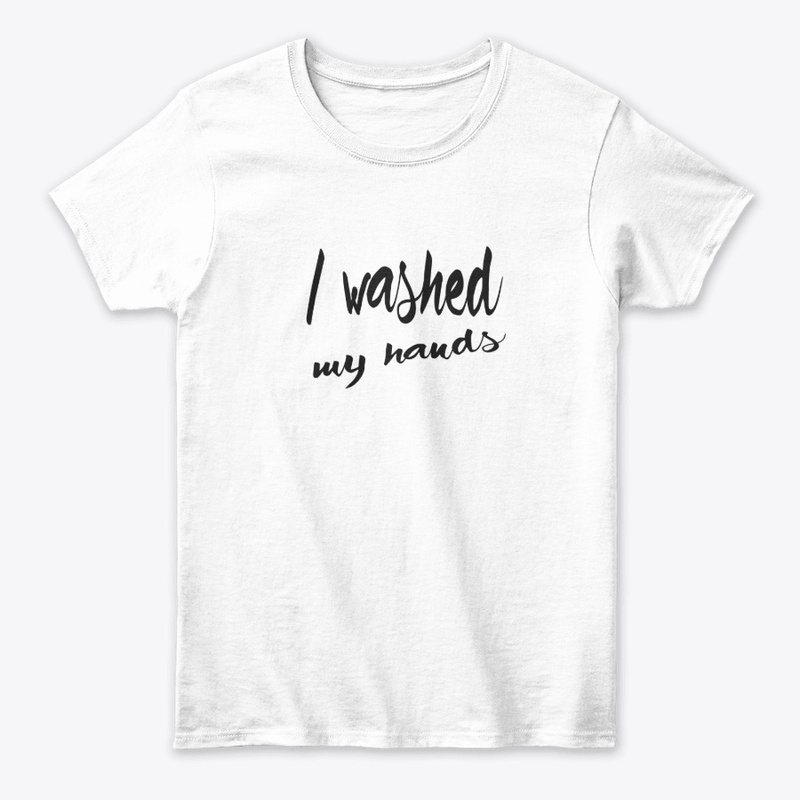 I Washed My Hands