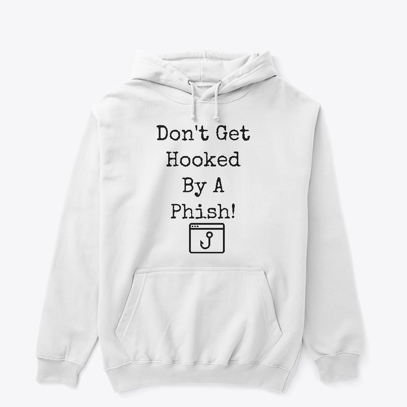 Dont Get Hooked by a Phish