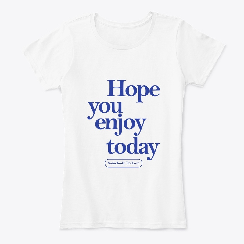 Hope you enjoy today