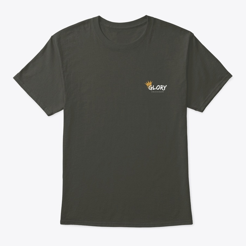 Glory/ one step at a time. T-shirt / 
