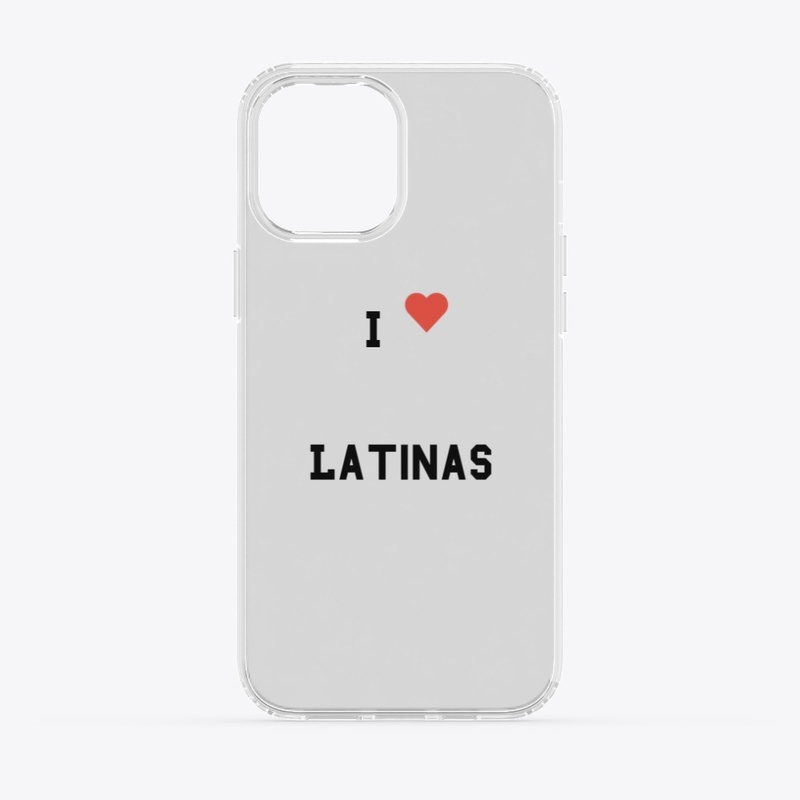 I Love latinas