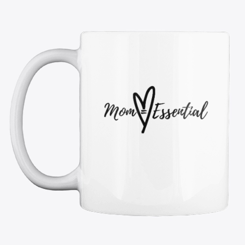 Mom = Essential