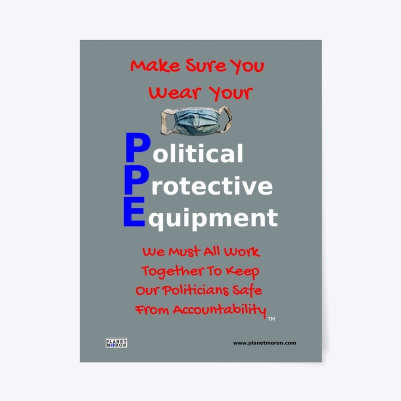 PPE: Political Protective Equipment 