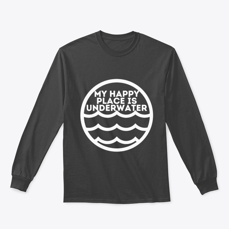 My Happy Place Is Underwater
