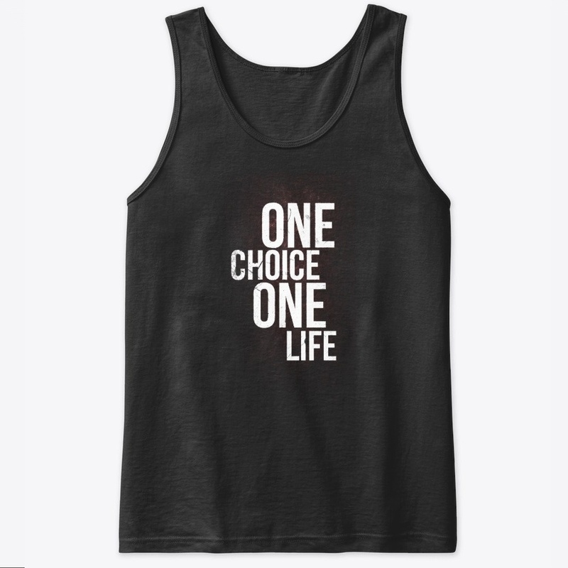 One Choice One Life