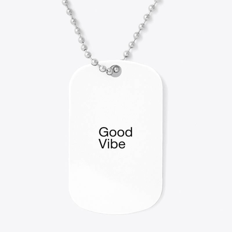 Good Vibes