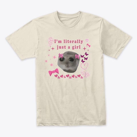 Im Literally Just A Girl Cream áo T-Shirt Front
