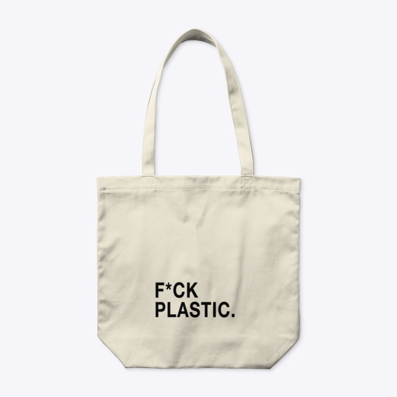 f*ck plastic