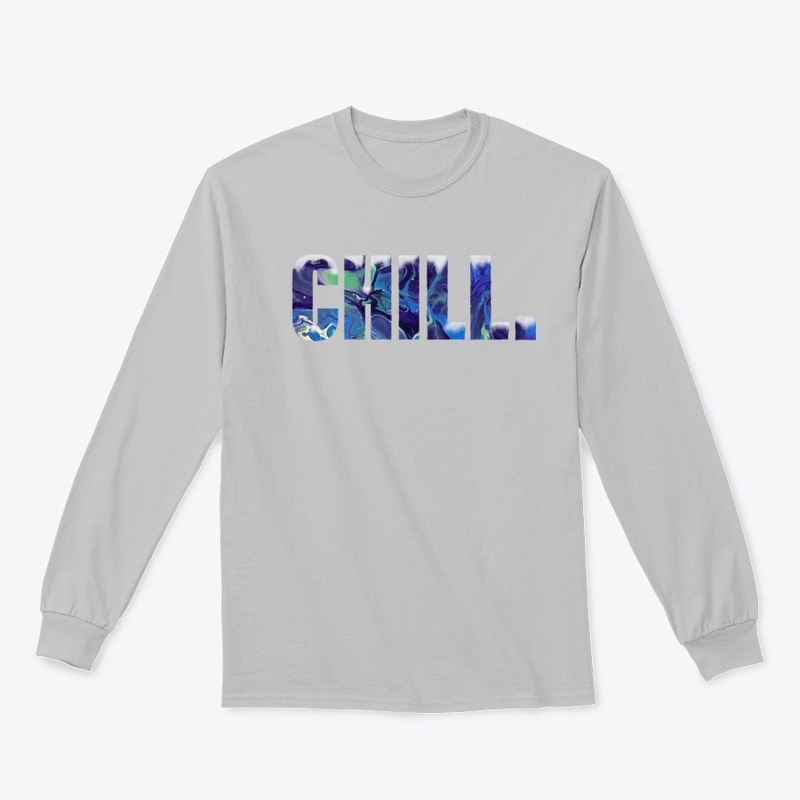 Chill. 