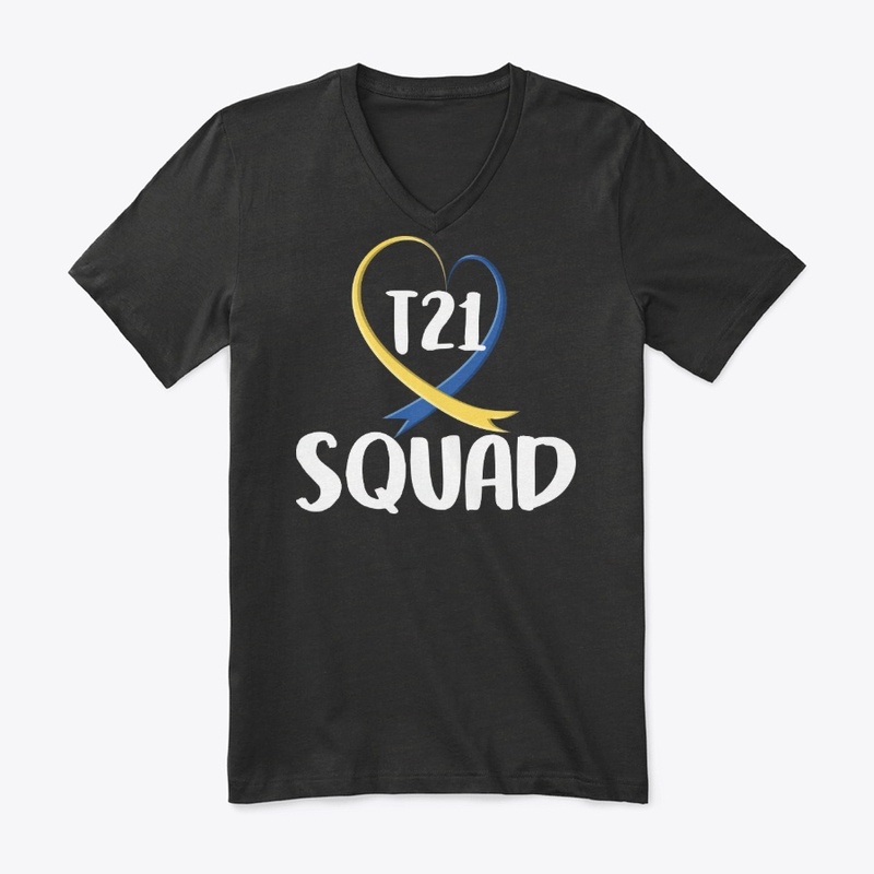 Down Syndrome Awareness Gift - T21 Squad