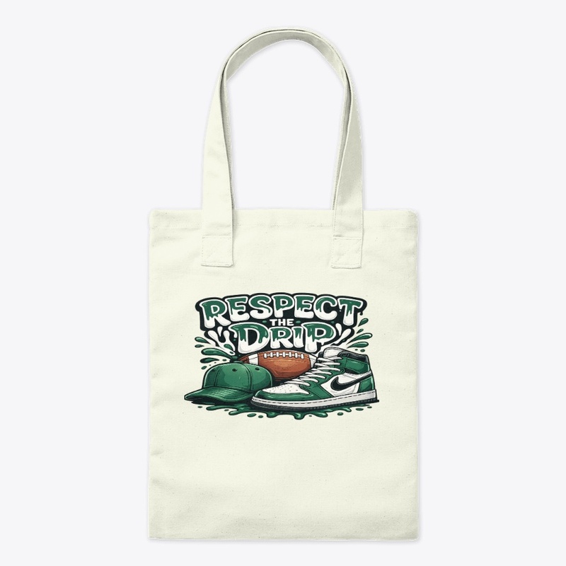 Respect The Drip – Green Streetwear