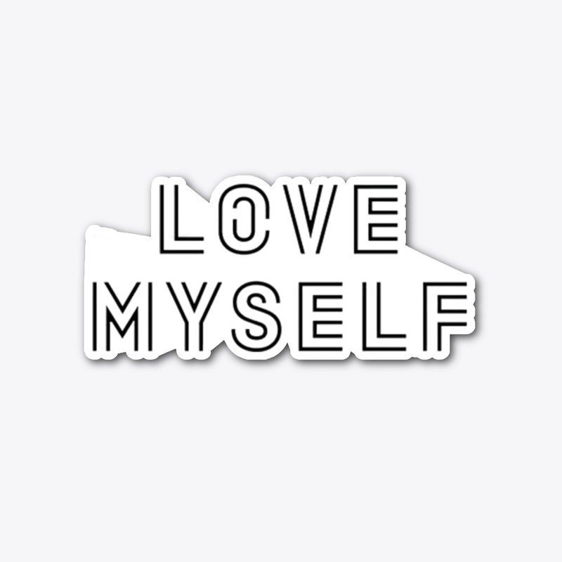 Love yourself 