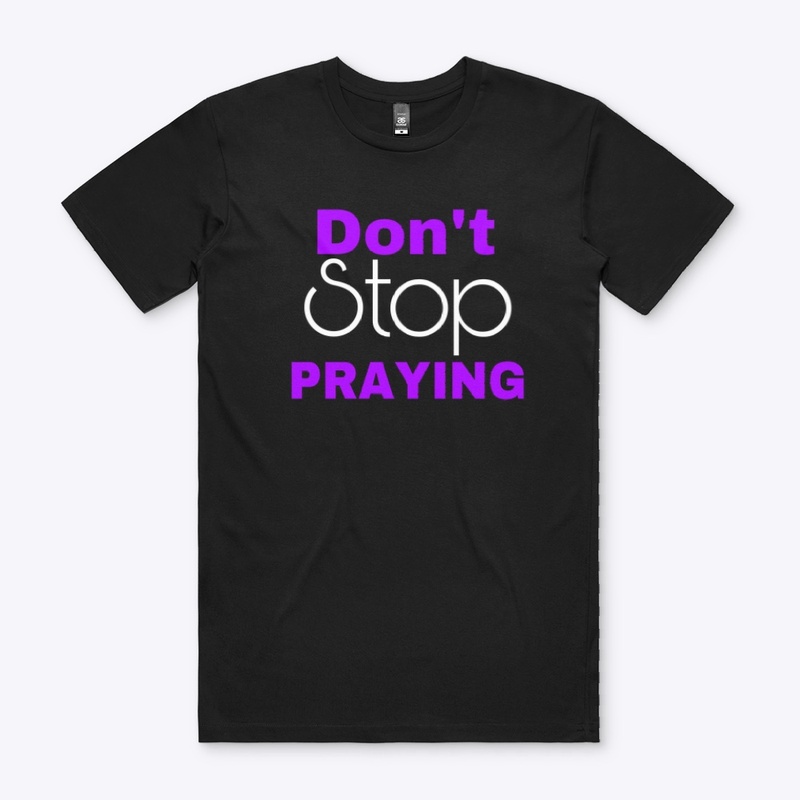 Don’t Stop Praying-Purple 