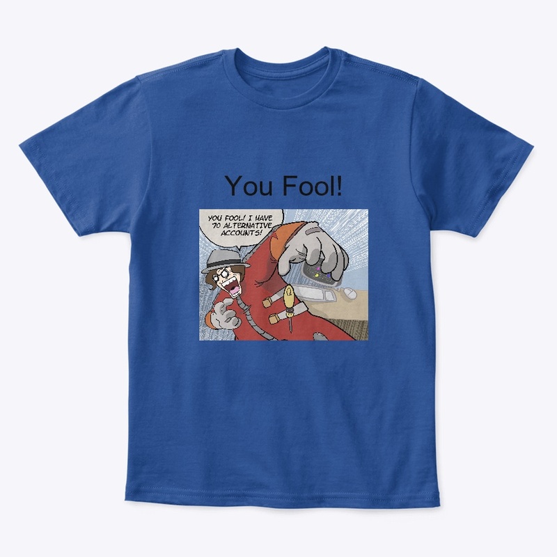 You Fool!