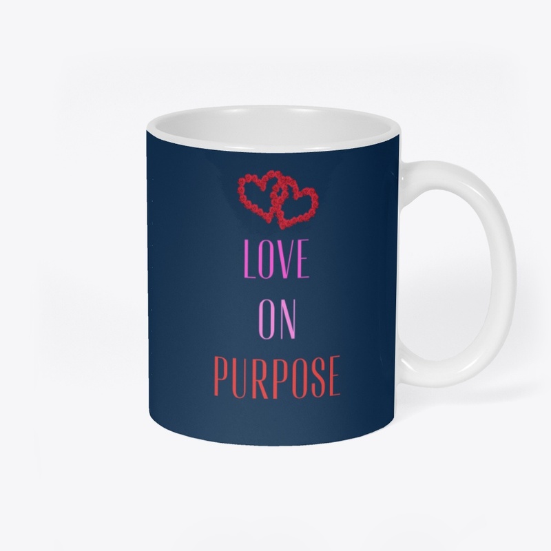 Love on Purpose