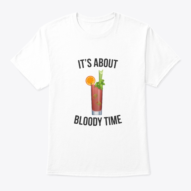 It's About Bloody Time! 
