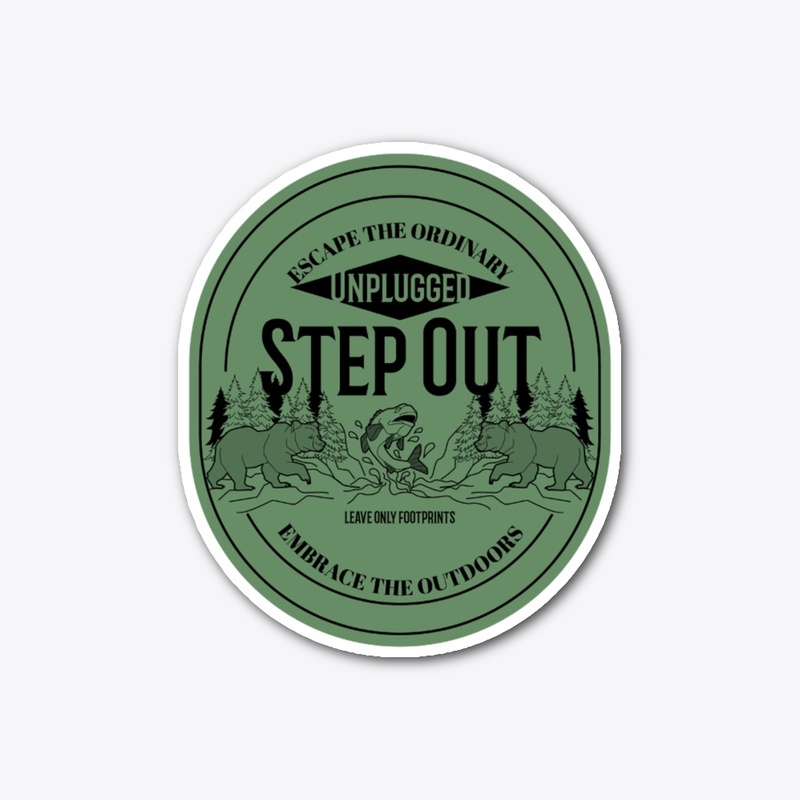 Step Out Embrace The Outdoors