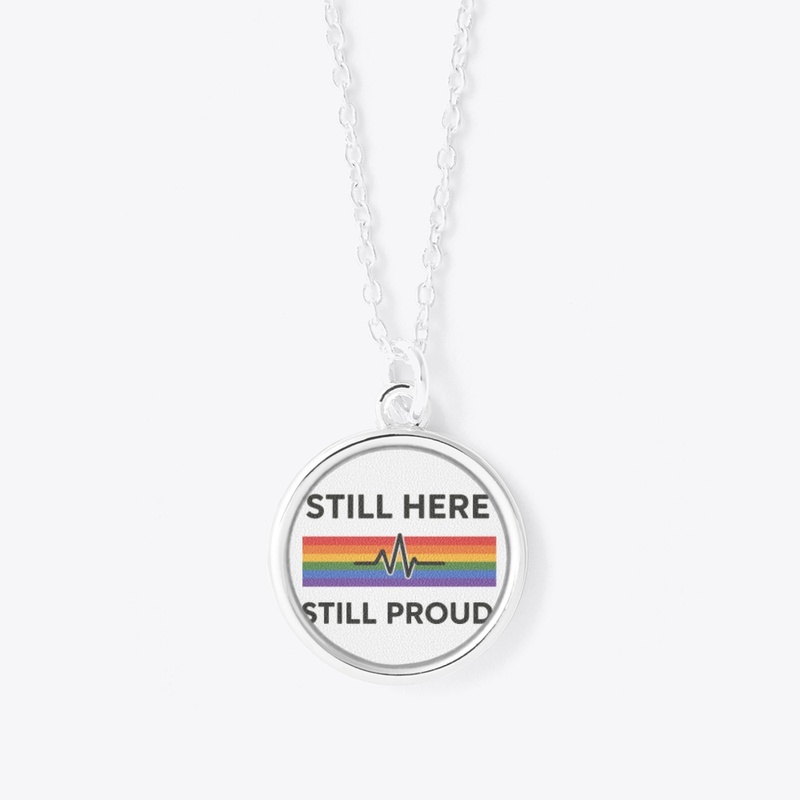 Still Here Still Proud