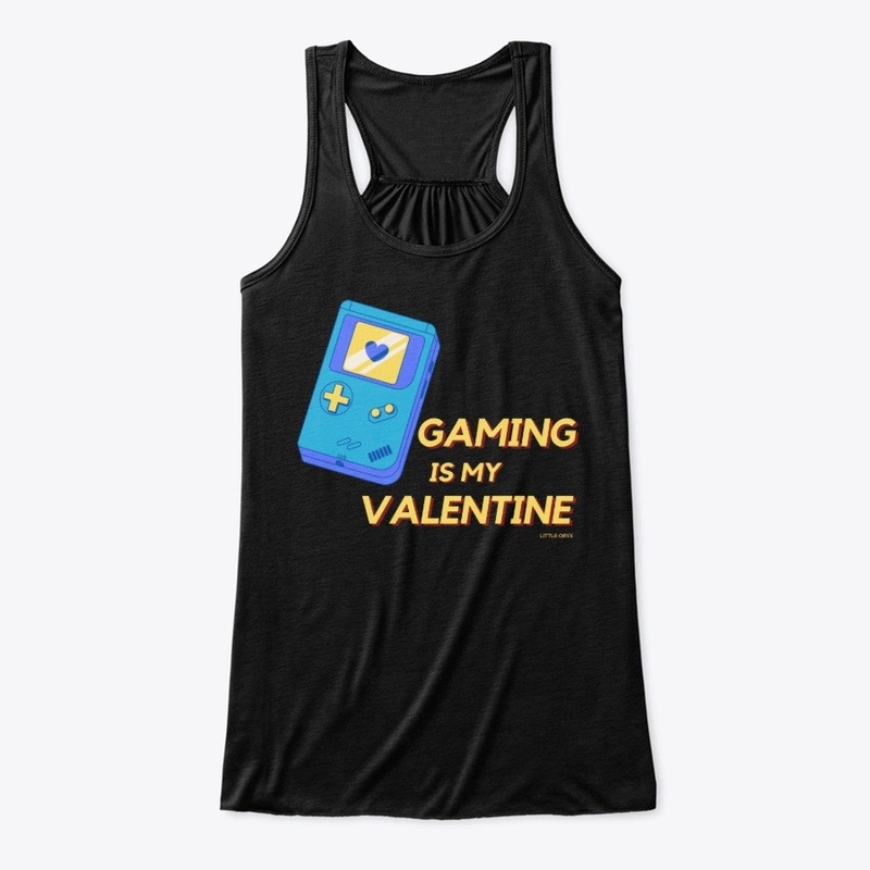 Gaming is My Valentine 