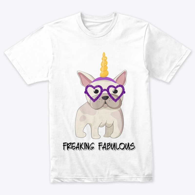 Freaking Fabulous - Unicorn Frenchie 
