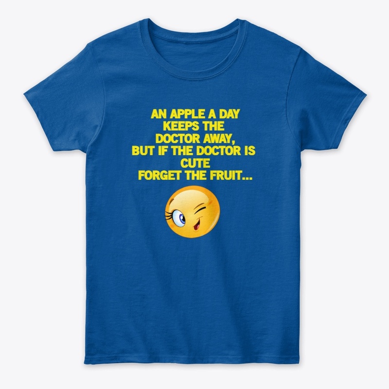 An Apple A Day Keeps The Doctor T-Shirt
