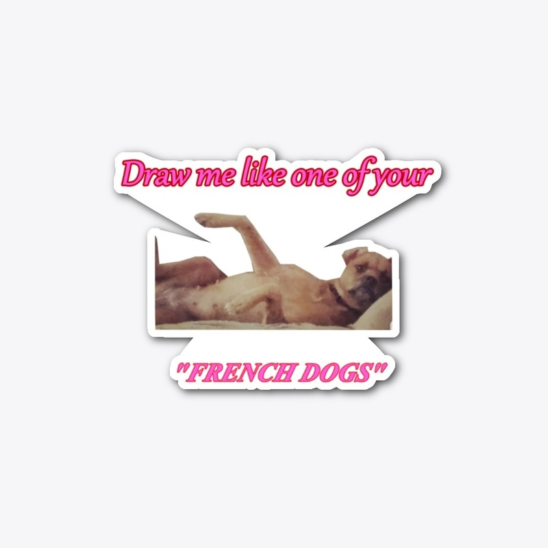 French dog quote accessories