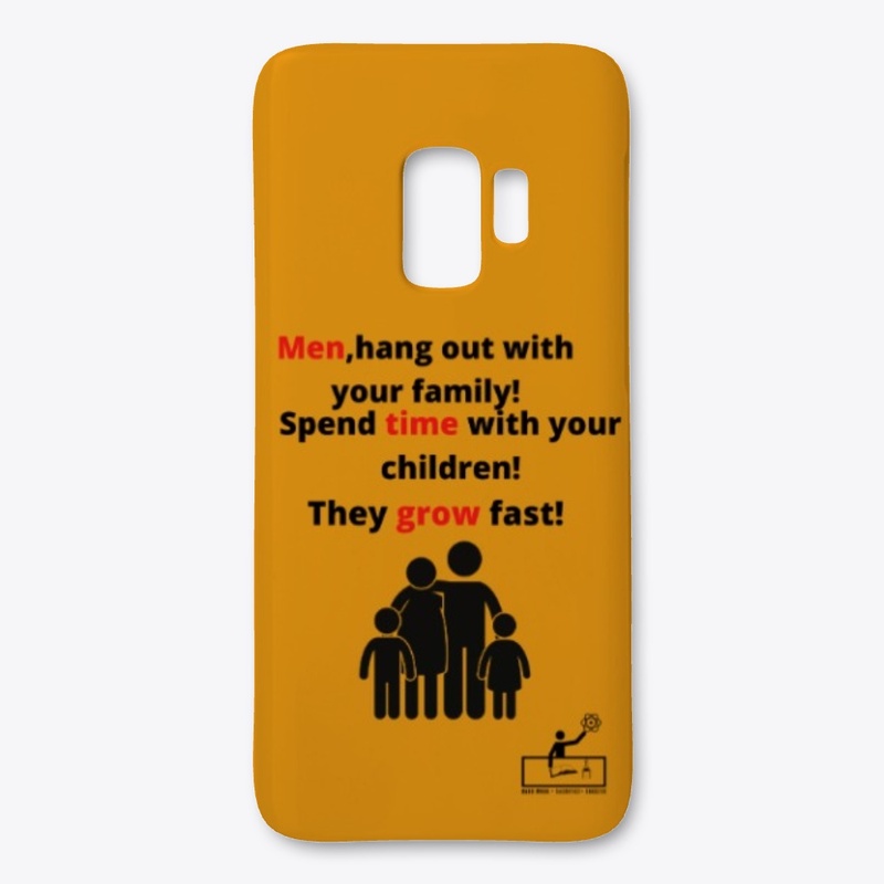 Men,hang out with your family