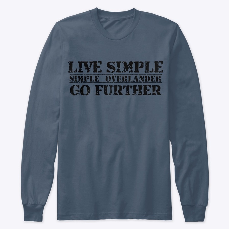 LIVE SIMPLE GO FURTHER - SIMPLE OVERLAND