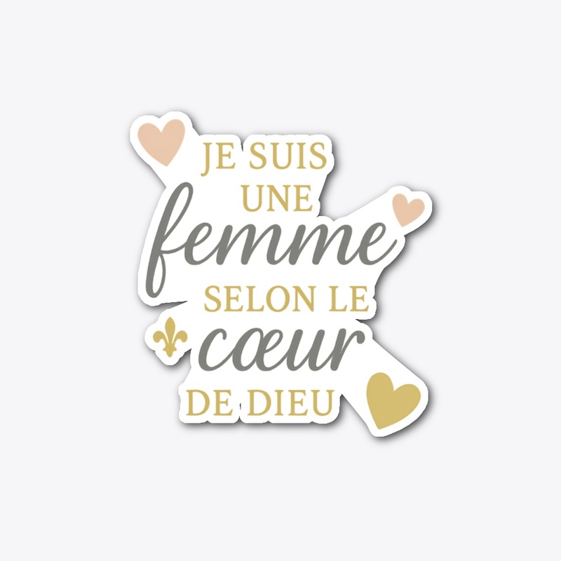 Je suis une femme selon le cœur de Dieu
