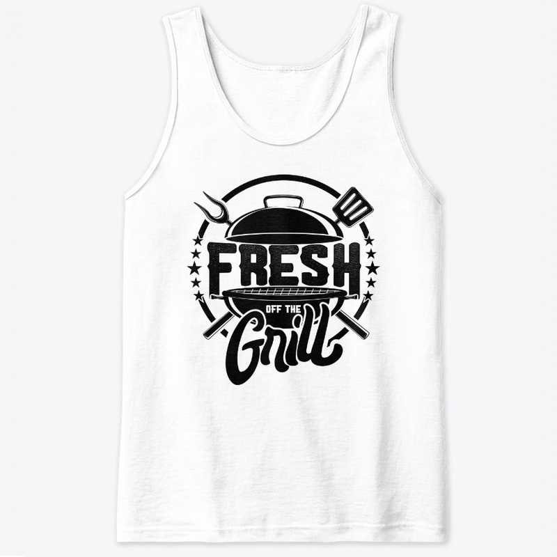 Fresh Off The Grill Merch