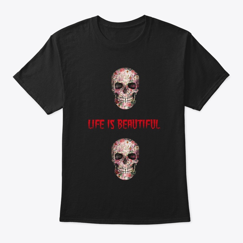 life is beautiful