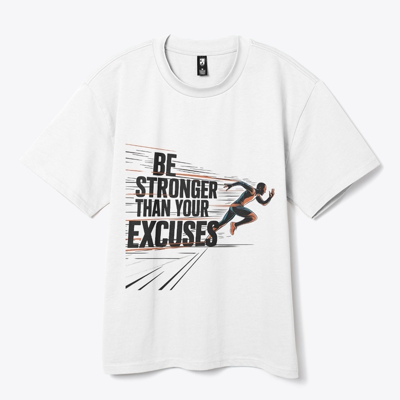 Be Stronger Than Your Excuses – fitness