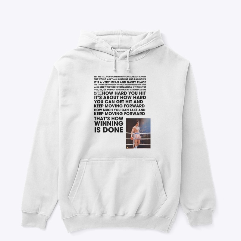 Rocky inspirational quote White hoodie