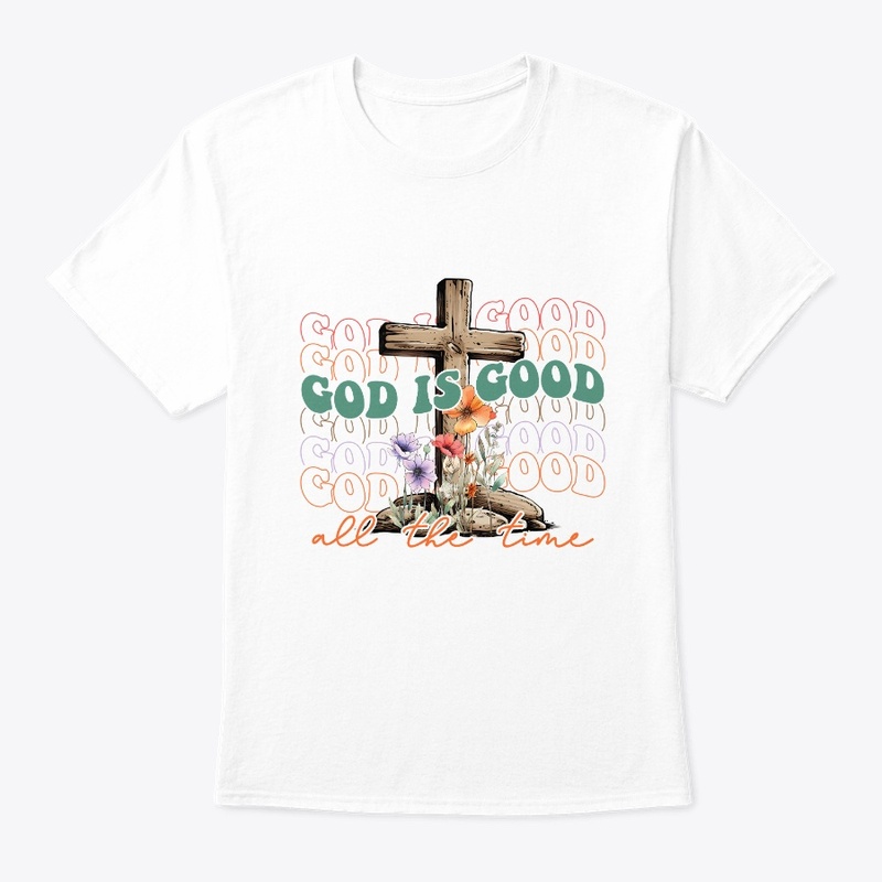 GOD IS GOOD