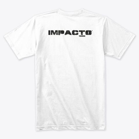 Impacto Store White T-Shirt Back