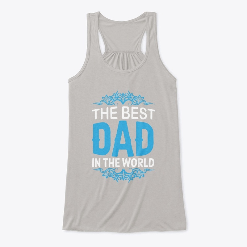 THE BEST DAD IN THE WORLD