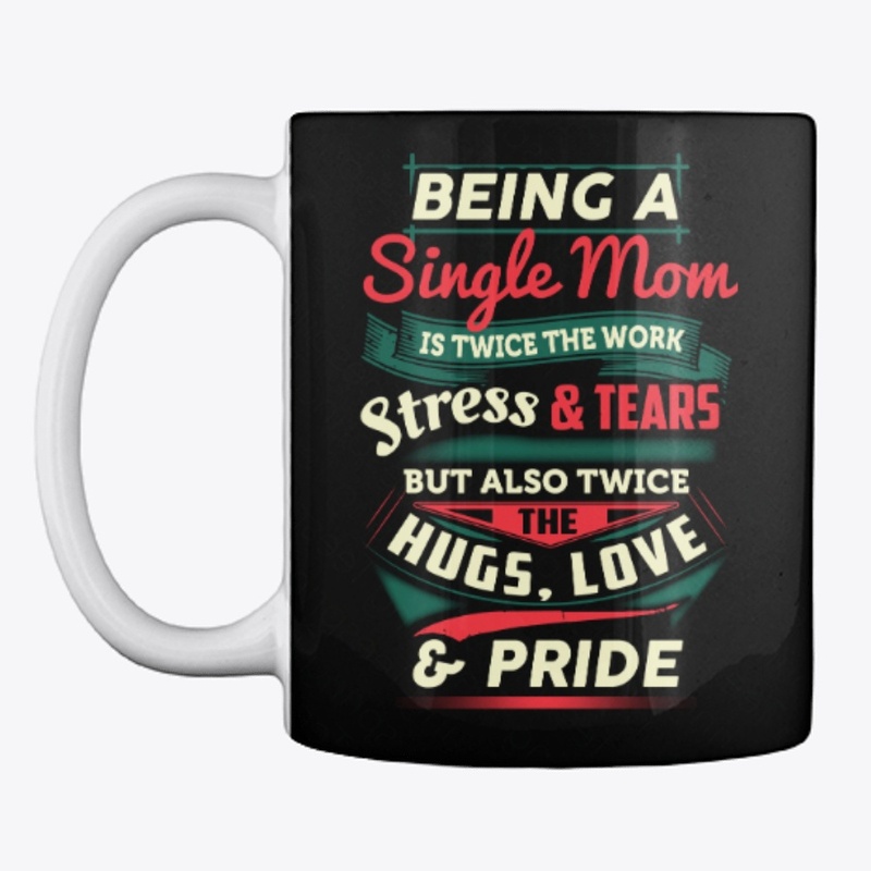 Proud Single Mom Shirt