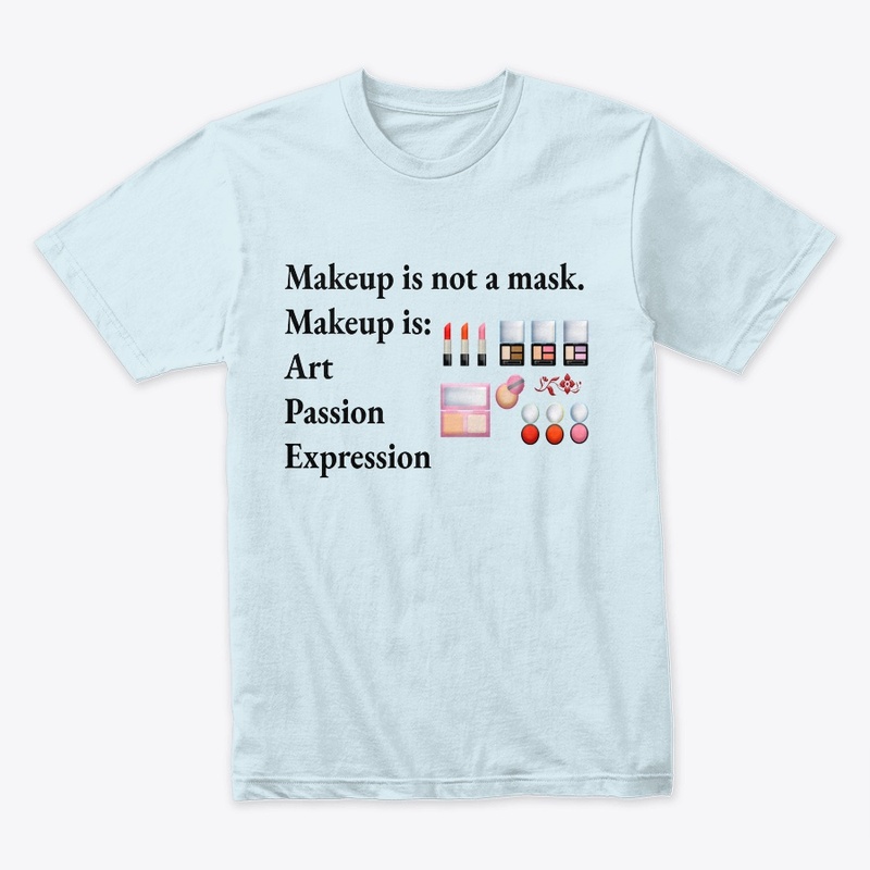 Makeup Is Not A Mask