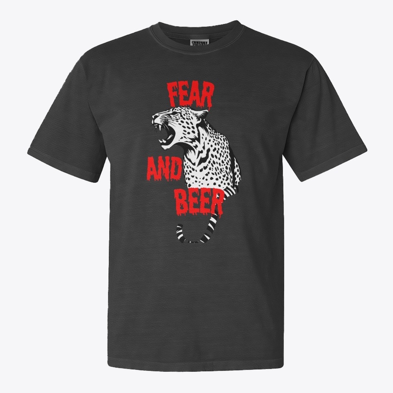 FEAR AND BEER TSHIRT