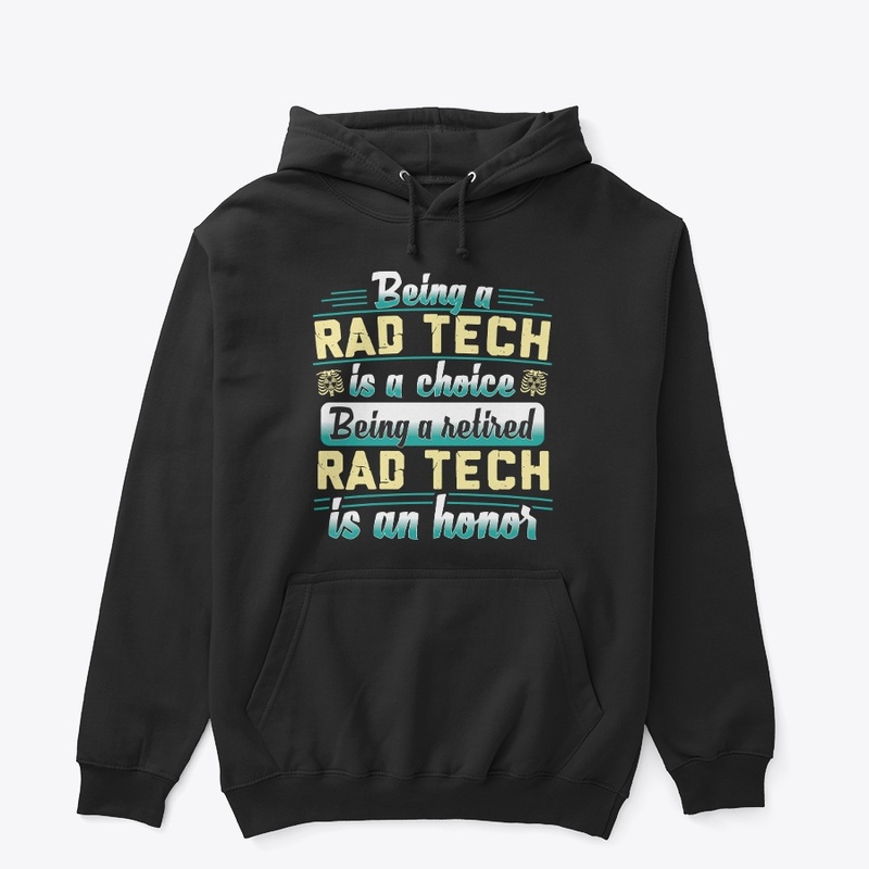 Proud Retired RAD Tech Hoodie