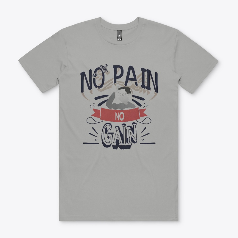 No pain no gain T-shirt