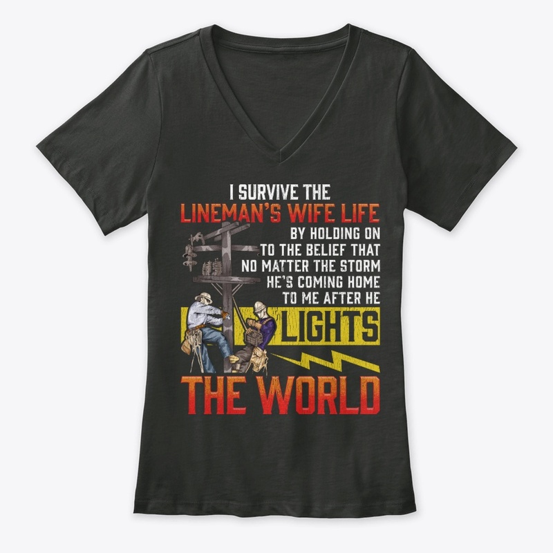 Lineman's Wife Gift - I Survive The Life