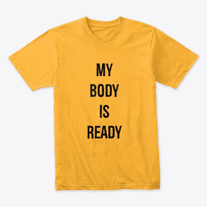 My Body is Ready - Gym
