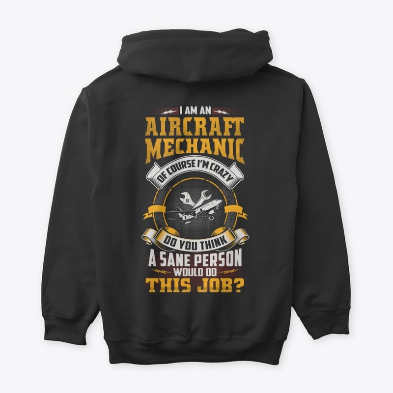 Crazy Aircraft Mechanic Shirt