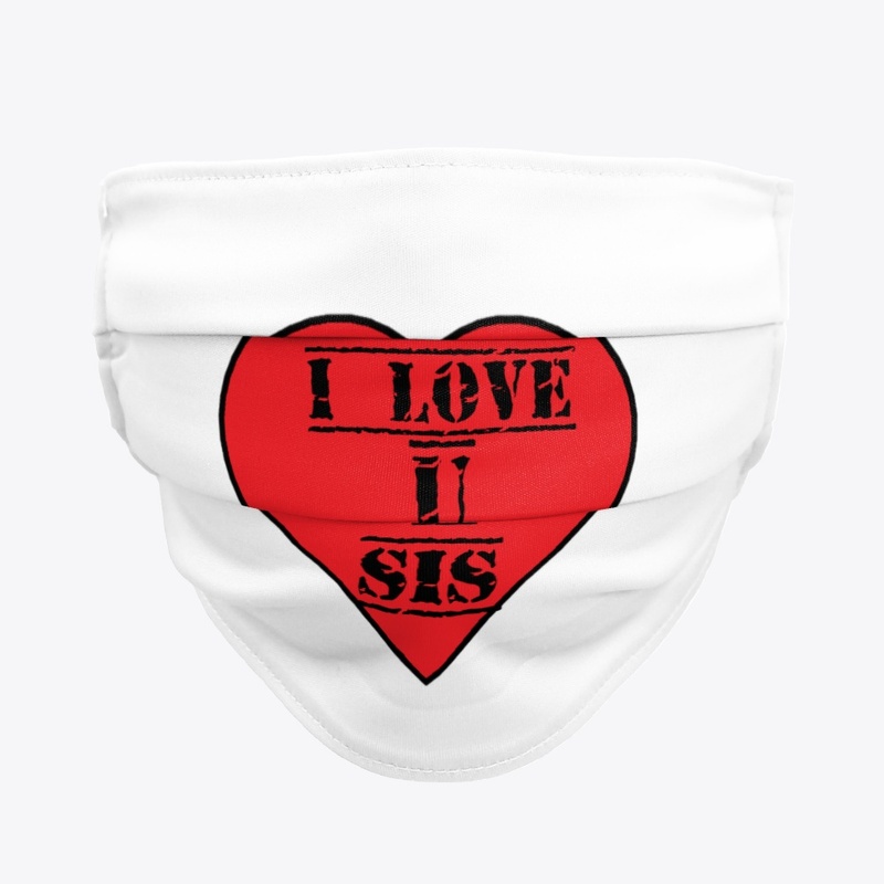 i LOVE YOU SIS