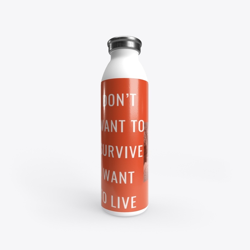 I want to live