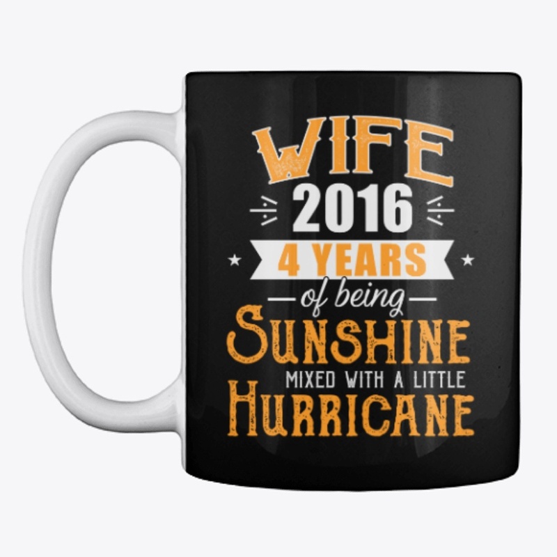 Wife Since 2016, 4th Wedding Anniversary