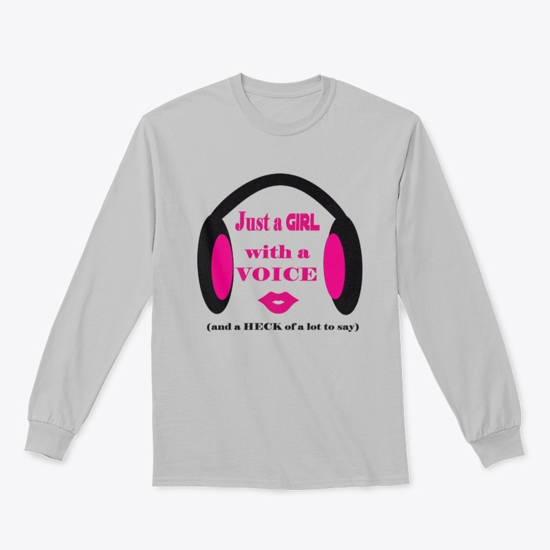 Just a Girl with a VOICE